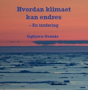 Grønås' 500 siders lærebok er utgitt av Universitet i Bergen, og skrevet for folk uten naturvitenskapelig bakgrunn.